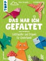 Das hab ich gefaltet - Alice Hörnecke - 9783735814647