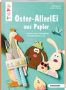Buntes Oster-AllerlEi aus Papier (kreativ.kompakt.) - Stefanie Thomas ; Heike Roland - 9783735850904