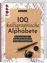 100 kalligraphische Alphabete - David Harris - 9783735880697