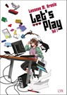 Let's Play - Teil 1 - Leeanne M. Krecic - 9783736320123