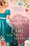 Ein Earl für mich allein - Sabrina Jeffries - 9783736320222