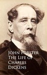 The Life of Charles Dickens - John Forster - 9783736407763
