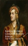 Byron - The Works - Poetry V - Baron George Gordon Byron - 9783736412972