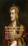 The Works of Lord Byron: Letters and Journals II - Baron George Gordon Byron Byron - 9783736412996