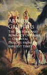 The History and Romance of Crime - Arthur Griffiths - 9783736420243