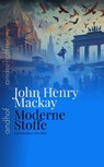 Moderne Stoffe - John Henry Mackay - 9783736428942