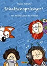 Schattenspringer, Band 2 - Per Anhalter durch die Pubertät - Daniela Schreiter - 9783736707566