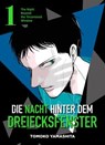 Die Nacht hinter dem Dreiecksfenster - The Night Beyond the Tricornered Window Band 1 - Tomoko Yamashita - 9783736785823