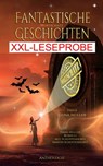 XXL-LESEPROBE: Fantastische Wortschatz Geschichten - Dana Müller ; Robin Li ; Monika Schoppenhorst ; Martin Schoppenhorst - 9783736801042