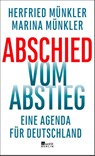 Abschied vom Abstieg - Herfried Münkler ; Marina Münkler - 9783737100601