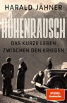 Höhenrausch - Harald Jähner - 9783737100816