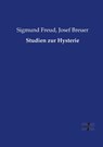 Studien zur Hysterie - Sigmund Freud ; Josef Breuer - 9783737206877