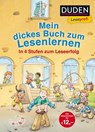 Leseprofi - Mein dickes Buch zum Lesenlernen: In 4 Stufen zum Leseerfolg - Alexandra Fischer-Hunold ; Hanneliese Schulze ; Jutta Wilke ; Luise Holthausen - 9783737333825
