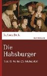Die Habsburger - BECK,  Barbara - 9783737410809