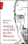 Anfang und Ziel ist der Mensch - Heinrich Mann - 9783737411622