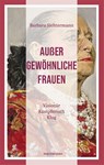 Außergewöhnliche Frauen - Barbara Sichtermann - 9783737412087