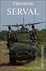 Auftrag ausgeführt - Operation SERVAL - Thomas GAST - 9783738037784