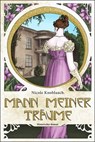 Mann meiner Träume - Nicole Knoblauch - 9783738099775