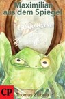 Maximilian aus dem Spiegel - Thomas Ziebula - 9783739606439