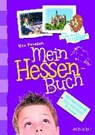 Mein Hessen-Buch - Ute Friesen - 9783740803230