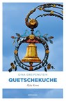 Quetschekuche - Gina Greifenstein - 9783740806262