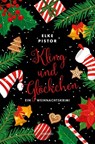 Kling und Glöckchen - Elke Pistor - 9783740812492
