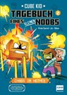 Tagebuch eines kleinen Noobs - Bd. 2 - Chaos im Nether - Laura Rivière ; Pirate Sourcil - 9783741527012