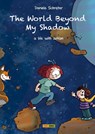 The World Beyond My Shadow - Daniela Schreiter - 9783741620775