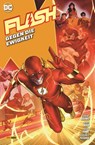 Flash - Jeremy Adams ; Joshua Wikkiamson ; Geoff Johns ; Si Spurrier - 9783741637568