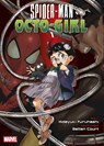 Spider-Man Octo-Girl (Manga) 01 - Hideyuki Furuhashi ; Betten Court - 9783741645952