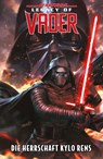 Star Wars Comics: Legacy of Vader 1 - Die Herrschaft Kylo Rens - Charles Soule ; Luke Ross ; Stefano Raffale - 9783741649066