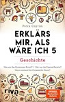 Erklärs mir, als wäre ich 5 - Petra Cnyrim - 9783742321459