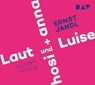 Laut und Luise / hosi + anna -  - 9783742402363