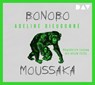 Bonobo Moussaka -  - 9783742420770