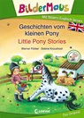 Bildermaus - Mit Bildern Englisch lernen - Geschichten vom kleinen Pony - Little Pony Stories - Werner Färber - 9783743200432
