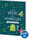 Mit unserem Wichtel durch die Weihnachtszeit - Annette Moser - 9783743221345