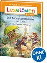 Leselöwen 3. Klasse - Die Monsterpflanze ist los! - Christian Tielmann - 9783743222687
