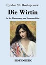 Die Wirtin - Fjodor M. Dostojewski - 9783743747388