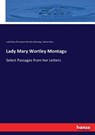 Lady Mary Wortley Montagu - Lady Mary Pierrepont Wortley Montagu ; Adrian Ross - 9783744678421