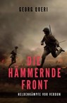 Die hämmernde Front - Georg Queri - 9783745002010