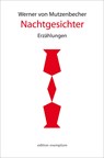 Nachtgesichter - Werner von Mutzenbecher - 9783745511406