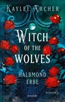 Witch of the Wolves - Kaylee Archer - 9783745705416