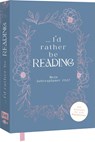 I'd rather be reading ... - Mein Jahresplaner 2027: Für alle #booklover -  - 9783745933673
