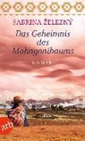 Zelezný, S: Geheimnis des Mahagonibaums - ZELEZNÝ,  Sabrina - 9783746630977