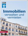 Immobilien verwalten und vermieten - Werner Siepe - 9783747104965