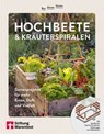 Bau deinen Garten: Hochbeete & Kräuterspiralen - Ratgeber für Gartengestaltung - Dr. Folko Kullmann - 9783747110102