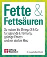 Fette und Fettsäuren - Angela Bechthold - 9783747110706