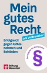 Mein gutes Recht als Verbraucher - Werner Siepe - 9783747111550