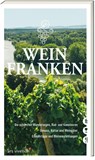 Weinfranken - Nicole Dietrich ; Antje Schmelke-Sachs - 9783747201190