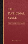 The Rational Male - Deutsche Auflage - Rollo Tomassi - 9783748157168